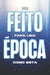 Foi Feito Para Uma Época Como Esta by Sherry Lee