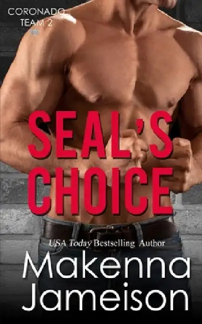 SEAL's Choice by Makenna Jameison