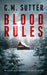 Blood Rules: A White-Knuckled Suspense Thriller by C. M. Sutter