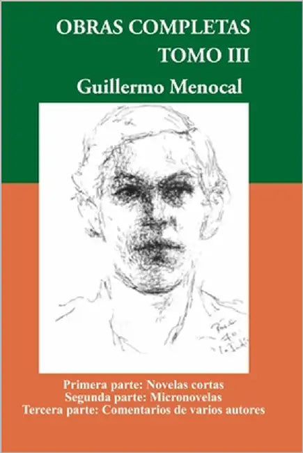 Obras Completas Tomo III by Menocal, Guillermo