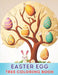 Easter Egg Tree Coloring Book: Easter egg tree gift for woman, men, family, teens, kids and friends by Jennife Color Cafe