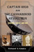 Captain High and the Cannabinoid Revolution: A Story of Cannabis, Cancer, and God by Richard S. Omura
