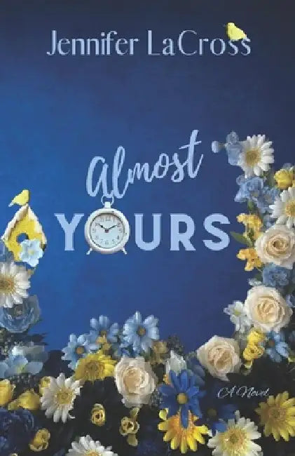 Almost Yours by Jennifer Lacross