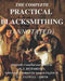 The Complete Practical Blacksmithing (Annotated) by Adam L. Flewell -. Smith