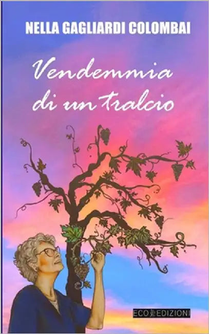 Vendemmia di un tralcio by Edizioni, Eco