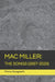 Mac Miller: The Songs (2007-2020) by Primo Scagnetti