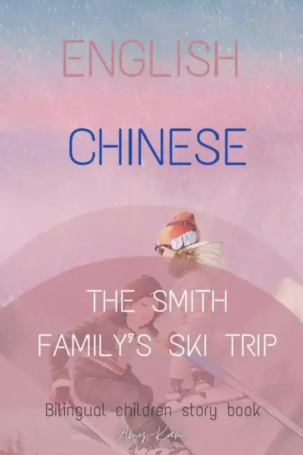 The Smith Familys Ski Trip