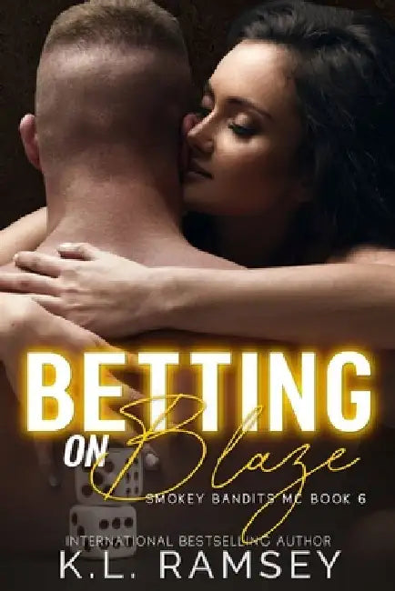 Betting on Blaze by K. L. Ramsey
