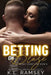 Betting on Blaze by K. L. Ramsey