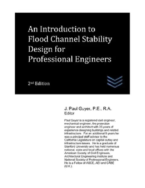 An Introduction to Flood Channel Stability Design for Professional Engineers by J. Paul Guyer