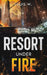 Resort Under Fire by Louis W