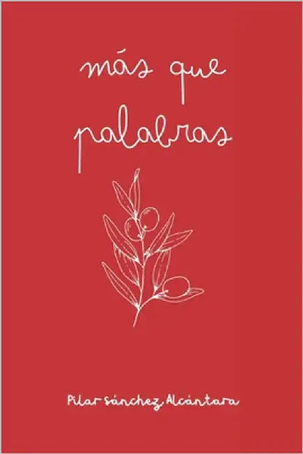Más que palabras by Sánchez Alcántara Psa, Pilar
