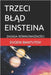 Trzeci BlĄd Einsteina: Zasada RównowaŻnoŚci by Bantutov, Evgeni