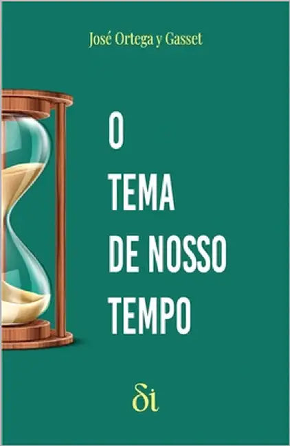 O Tema de Nosso Tempo by Santos, Bernardo