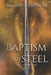Baptism of Steel: Age of Wizards, part I by Samanta Esperón