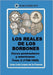 Los Reales de Los Borbones. Cecas Peninsulares Y Americanas: Tomo 2 (1788-1868) by Juan Luis López de la Fuente