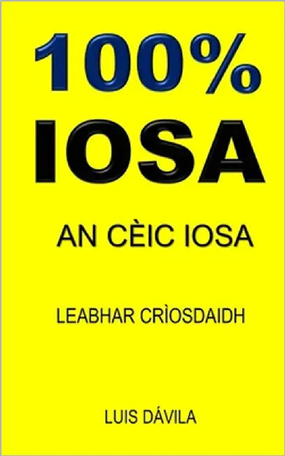 100% Iosa: An Cèic Iosa by Books, 100 Jesus