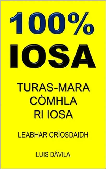 100% Iosa: Turas-Mara Còmhla Ri Iosa by Books, 100 Jesus