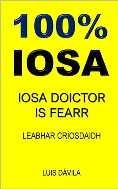 100% Iosa: Iosa Doictor Is Fearr by Books, 100 Jesus