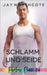 Schlamm und Seide by Gefecht, Betti