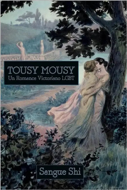 Tousy Mousy: Un Romance Victoriano LGBT by Shi, Sangue