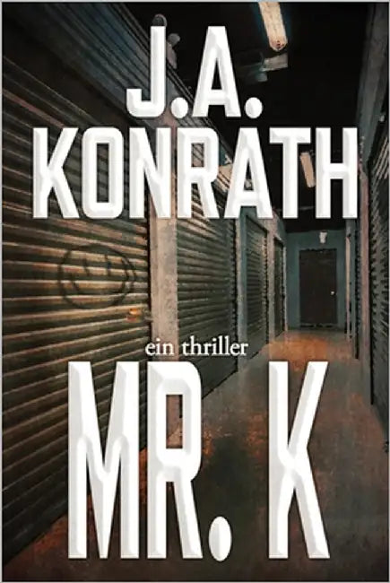 Mr. K: Ein Jack-Daniels-Thriller by Zmyj, Peter