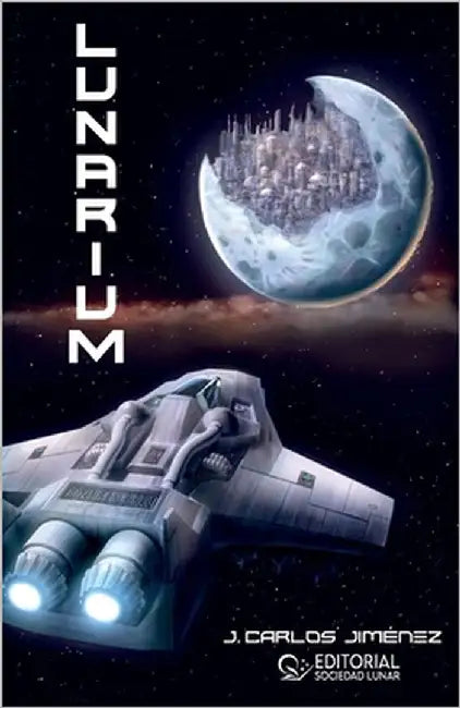 Lunarium by Jiménez Pérez, Juan Carlos
