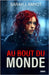 Au bout du monde by Amyot, Sarah J.