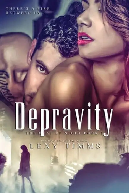Depravity by Lexy Timms