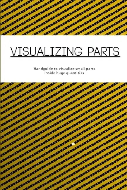Visualizing parts: Handguide to visualize small parts inside huge quantities by Kosaru Edizioni
