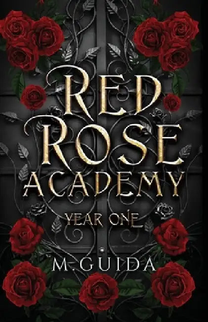 Red Rose Academy Year One: Paranormal Academy Romance by M. Guida