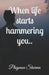 When life starts hammering you.. by Akshat Pathak
