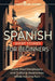Spanish Short Stories for Beginners: Grow Your Vocabulary and Cultural Awareness While Having Fun by Lingo Publishing