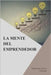 La Mente del Emprendedor by Alcocer Huaranga, Wilmer Nino