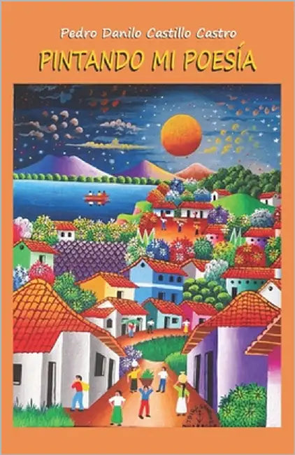 Pintando mi poesía by Sandino Brizuela, Jairo