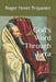God's Word Through Ezra by Roger Henri Trepanier
