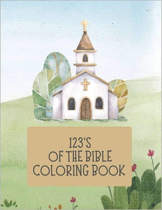 123's of the Bible Coloring Book by Kristen L. Jeffers