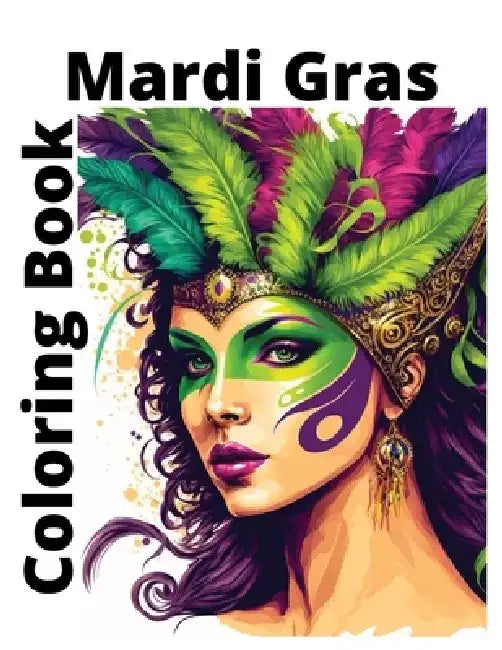 Mardi Gras Coloring Book by Nicole Broussard