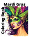 Mardi Gras Coloring Book by Nicole Broussard