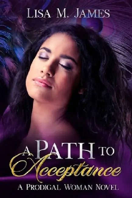 A Path to Acceptance by Lisa M. James