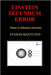 Einstein Secundum Error: Motus in infinitum celeritate by Bantutov, Evgeni