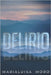 Delirio: thriller by Moro, Marialuisa
