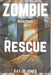Zombie, Book Four: Rescue by Kat-Jo Jones