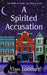 A Spirited Accusation: A Paranormal Cozy Mystery Book 6 by Clare Lockhart