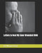 Letters to Heal My Inner Wounded Child by Miriam Khan