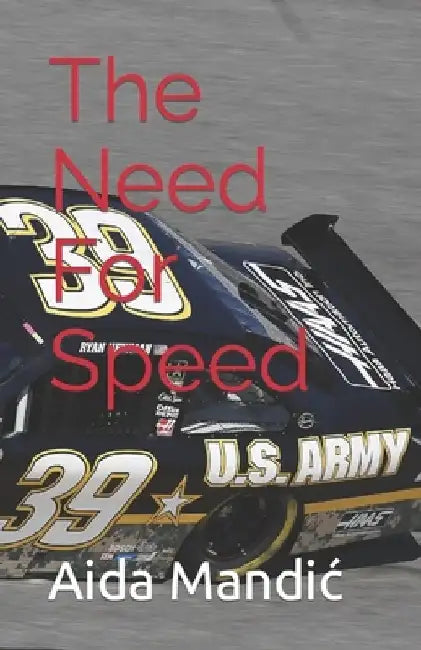 The Need For Speed by Aida Mandic