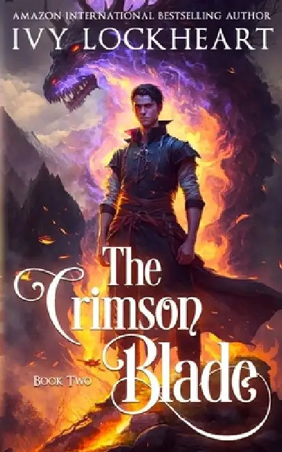 The Crimson Blade: Book Two: A Light Fantasy Adventure by Ivy Lockheart