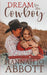 Dream for the Cowboy: A Christian Marriage Pact Romance Novel by Hannah Jo Abbott