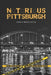 Notorious Pittsburgh by Joe Wos