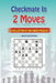 Mate in 2 Moves: A Collection of 500 Chess Puzzles with Solutions by Natarajan M